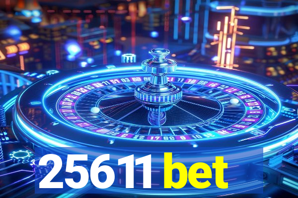 25611 bet